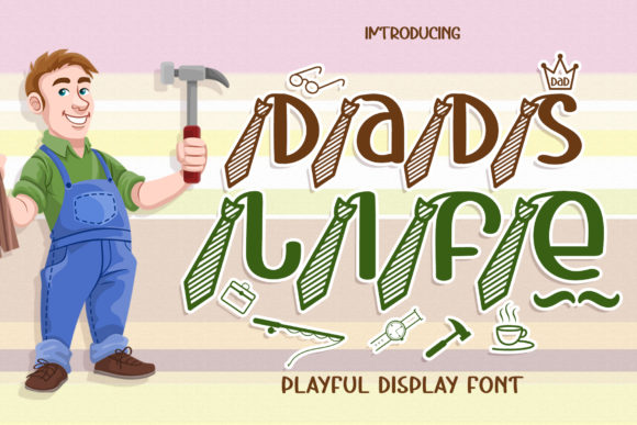 Dads Life Display Font for Campaigns