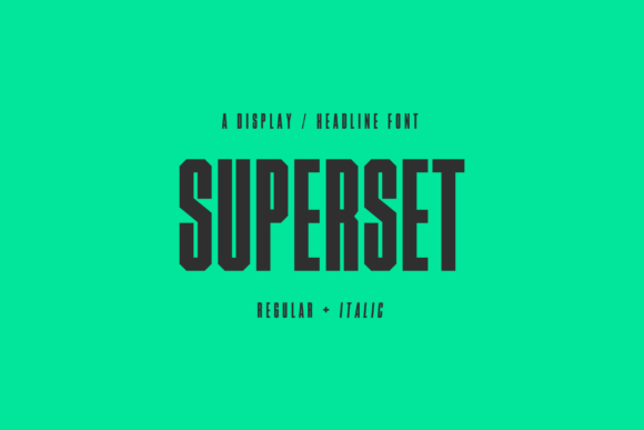 Superset: A Display Font That Makes Your Headlines Unmissable