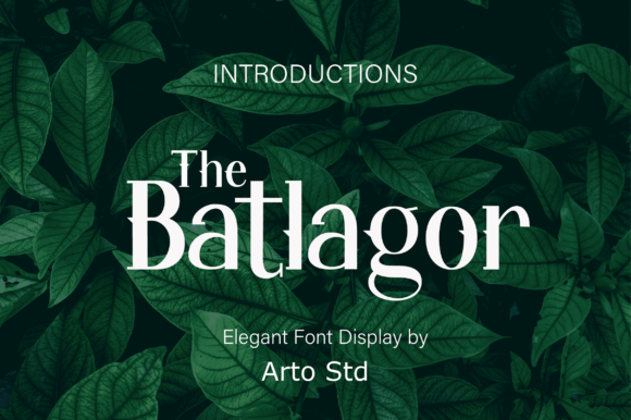 The Batlagor: A Display Font That Demands Attention—Then Delivers
